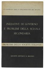 Iniziative Di Governo E Problemi Della Scuola Secondaria