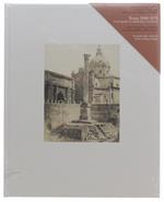 Roma 1840-1870. La Fotografia, Il Collezionista E Lo Storico [Nuovo]