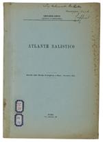Atlante Balistico. Estratto Dalla Rivista D'Artiglieria E Genio, Novembre 1931