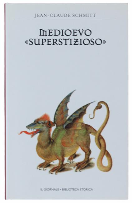Medioevo "Superstizioso". [Come Nuovo] - Marco Meschini - copertina