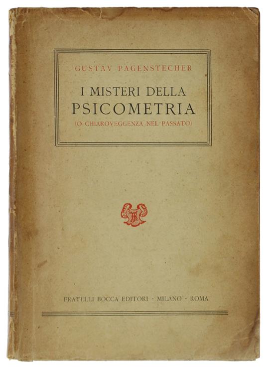 I Misteri Della Psicometria (O Chiaroveggenza Nel Passato) - Gustav Pagenstecher - copertina