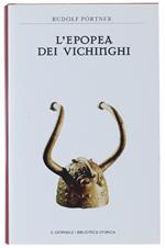 L' Epopea Dei Vichinghi. [Come Nuovo]