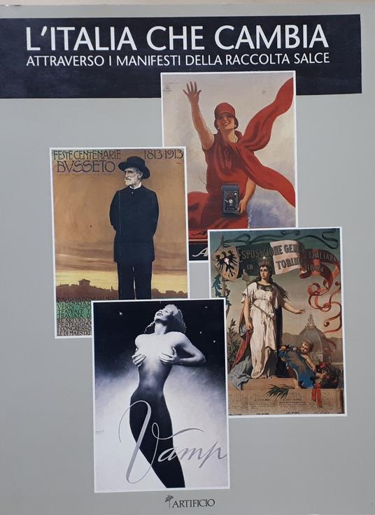 L' Italia Che Cambia Attraverso I Manifesti Della Raccolta Salce - copertina