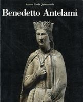 Benedetto Antelami - Arturo Carlo Quintavalle - copertina