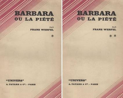 BARBARA OU LA PIETE (2 Volumi) - Franz Werfel - copertina