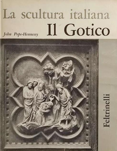 SCULTURA ITALIANA. Il Gotico - John Pope Hennessy - copertina