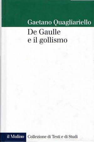 De Gaulle E Il Gollismo - Gaetano Quagliariello - copertina