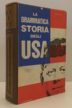 La Drammatica Storia Degli Usa- Franco Martinelli- De Vecchi- 1966- C-Yfs201