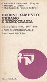 Decentramento Urbano E Democrazia + Tavola Sinottica - Ferltrinelli - B- Xfs