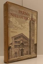 Parma Nell'800 Nell'Ottocento - Alberto Bevilacqua- Editalia