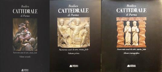 Basilica Cattedrale Di Parma 3 Volumi Iconografico - copertina