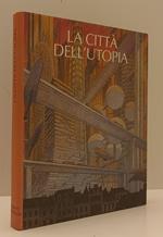 La Città Dell'Utopia-- Garzanti Scheiwiller- Credito Italiano