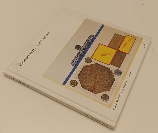 Lucio Del Pezzo Carte 1960/1990- Scaletta- Disegno Italiano- 2006- C- Xfs180 - copertina