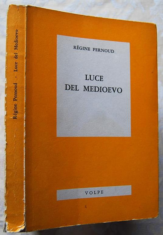 Luce Del Medioevo - Régine Pernoud - copertina