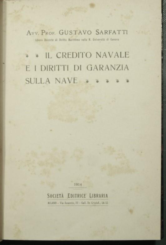 Il credito navale e i diritti di garanzia sulla nave - copertina
