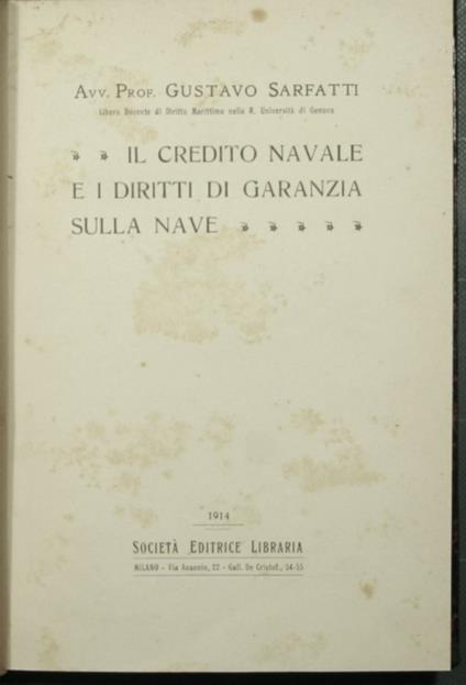 Il credito navale e i diritti di garanzia sulla nave - copertina