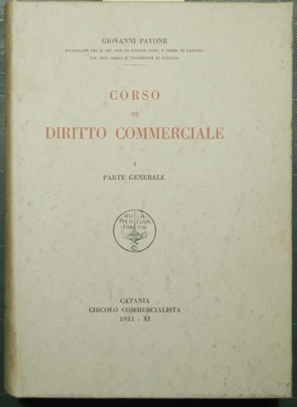 Corso di diritto commerciale - Parte generale - Giovanni Pavone - copertina