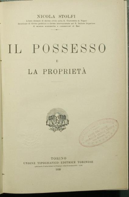 Diritto civile - Vol. II Parte prima Il possesso e la proprietà - Nicola Stolfi - copertina