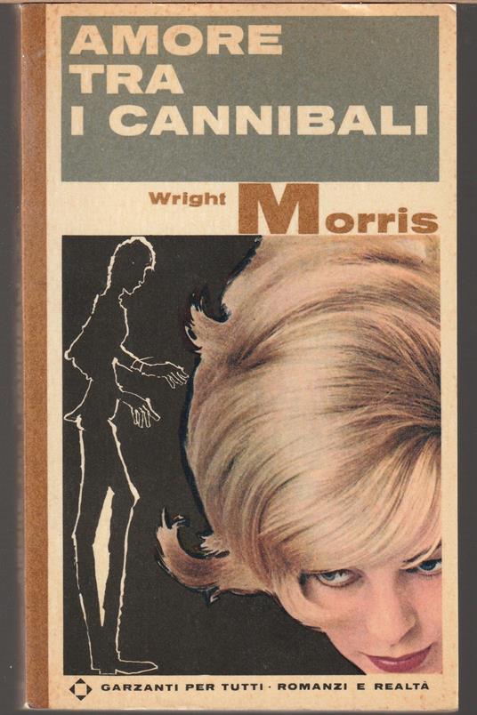 Amore tra i cannibali - Wright Morris - copertina