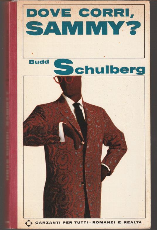 Dove corri, Sammy? - Budd Schulberg - copertina