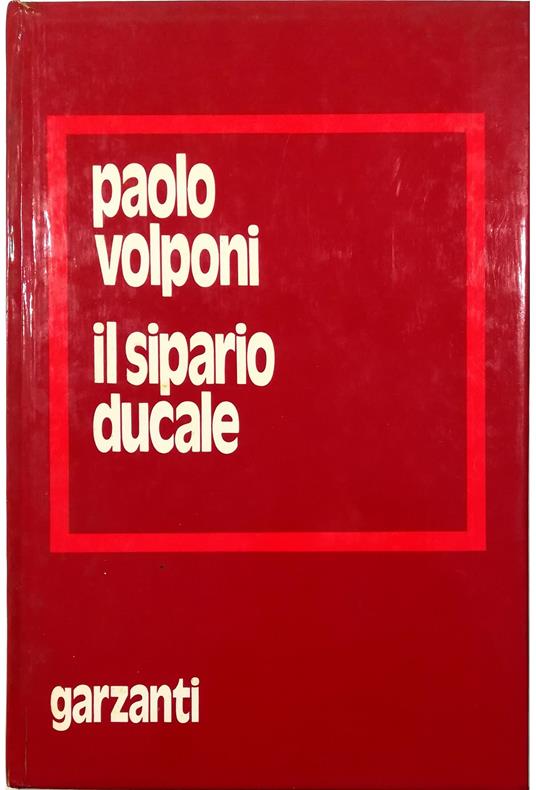 Il sipario ducale - Paolo Volponi - copertina