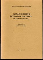 Cronache iberiche di viaggio e di scoperta Tra storia e letteratura In memoria di Erilde Melillo Reali