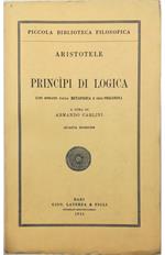 Principi di logica (con estratti dalla Metafisica e dell'Organon)