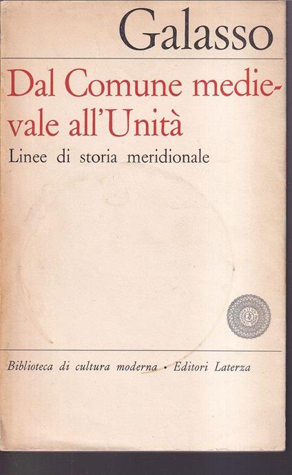 Dal Comune medievale all'Unità Linee di storia meridionale - Giuseppe Galasso - copertina
