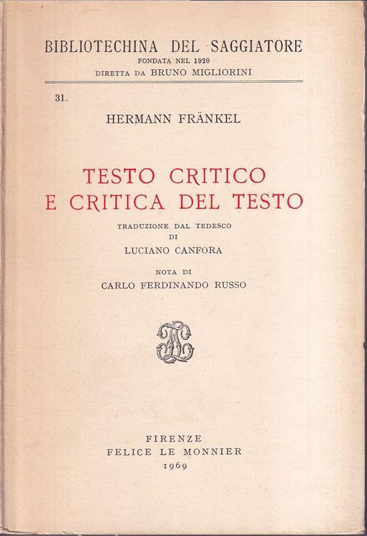 Testo critico e critica del testo Nota di Carlo Ferdinando Russo - Hermann Fränkel - copertina