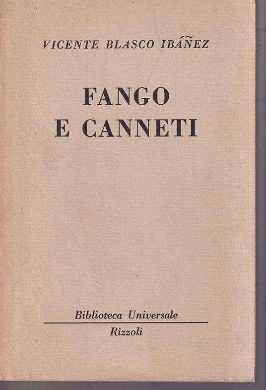 Fango e canneti - Vicente Blasco Ibañez - copertina