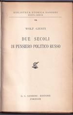Due secoli di pensiero politico russo Le correnti 