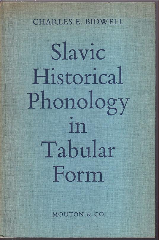 Slavic Historical Phonology in Tabular Form - Evolutio historica phonologiae linguarum slavonicarum tabellis explicata - copertina