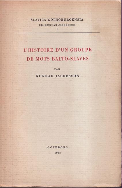 L' histoire d'un groupe de mots balto-slaves - copertina