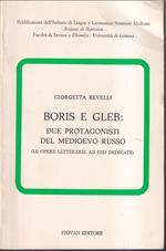 Boris e Gleb: due protagonisti del Medioevo russo (Le opere letterarie ad essi dedicate)