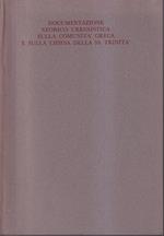 Documentazione storico urbanistica sulla comunità greca e sulla chiesa della Ss. Trinità