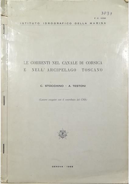 Le correnti nel canale di Corsica e nell'Arcipelago Toscano - copertina