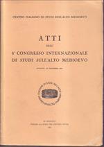 Atti dell'8° Congresso Internazionale di Studi sull'Alto Medioevo Spoleto, 3-6 novembre 1981