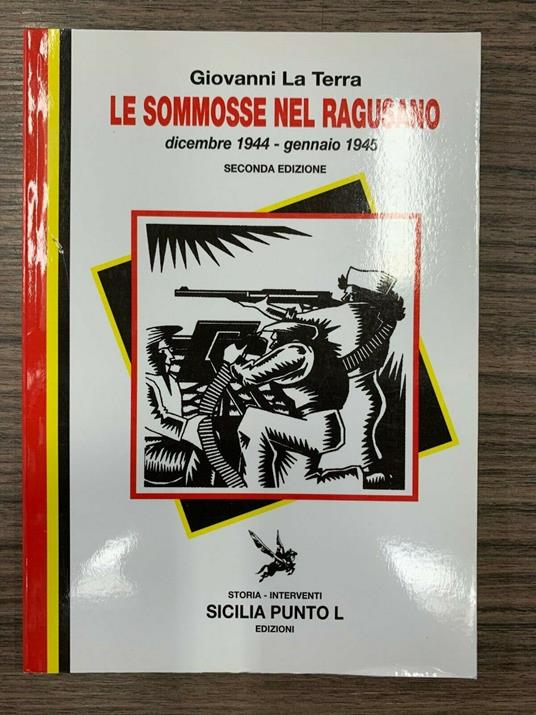 Le sommosse nel ragusano. Dicembre 1944 - gennaio 1945 - Giovanni Laterra - copertina