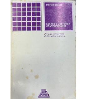 Lukacs e l'estetica contemporanea - Stefano Benassi - copertina