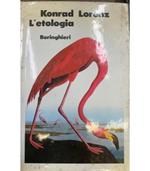 L' etologia. Fondamenti e metodo