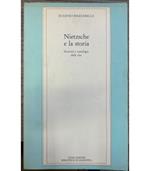 Nietzsche e la storia. Storicità e ontologia della vita