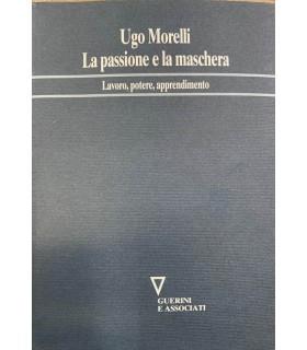 passione e la maschera - Ugo Morelli - copertina