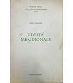 Civiltà meridionale. Studi di storia letteraria napoletana