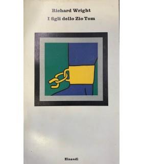 I figli dello Zio Tom - Richard Wright - copertina