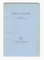Jorge Guillén, tradotto da Eugenio Montale