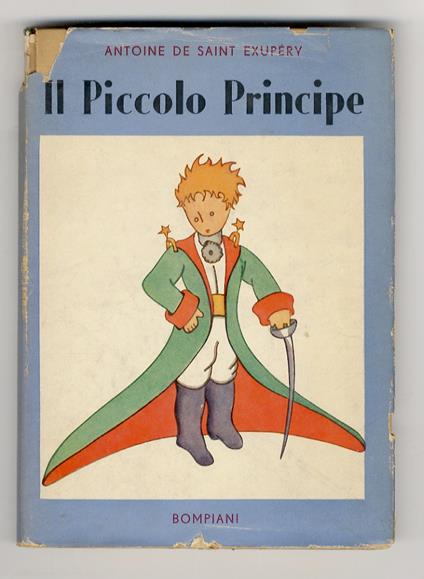 Il Piccolo Principe, di Antoine Saint-Exupéry. Dieci tavole a colori e disegni dell'autore - Antoine de Saint-Exupéry - copertina