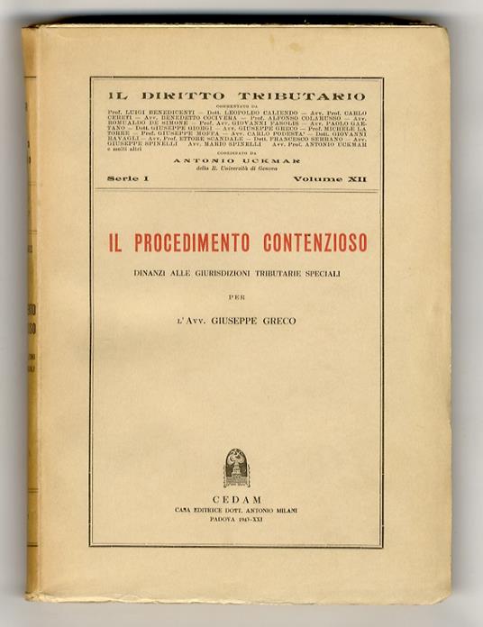 Il procedimento contenzioso dinanzi alle giurisdizioni tributarie speciali - Giuseppe Greco - copertina