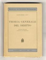 Teoria generale del diritto. Seconda edizione