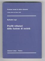 Profili tributari della fusione di società