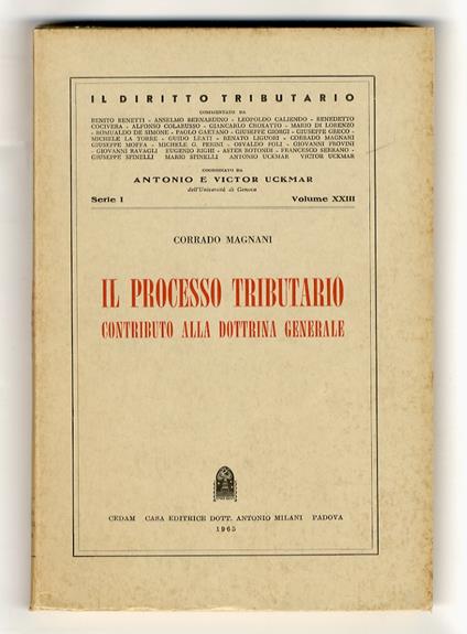 Il processo tributario. Contributo alla dottrina generale - Corrado Magnani - copertina